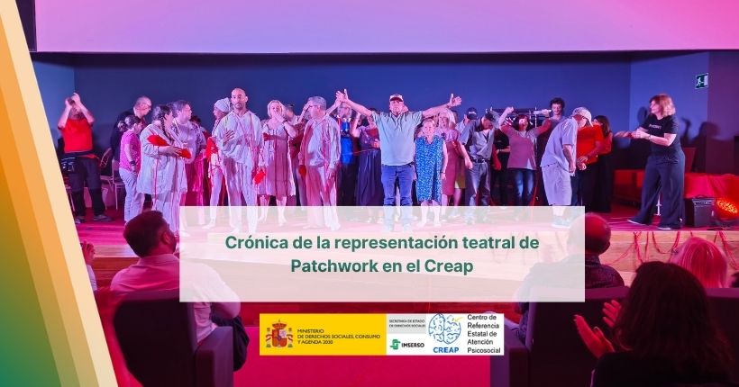 Crónica de la representación teatral de Patchwork en el Creap
