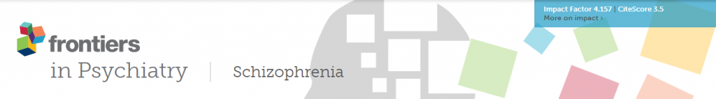 Frontiers in Psychiatry. Schizophrenia Frontiers in Psychiatry. Schizophrenia
