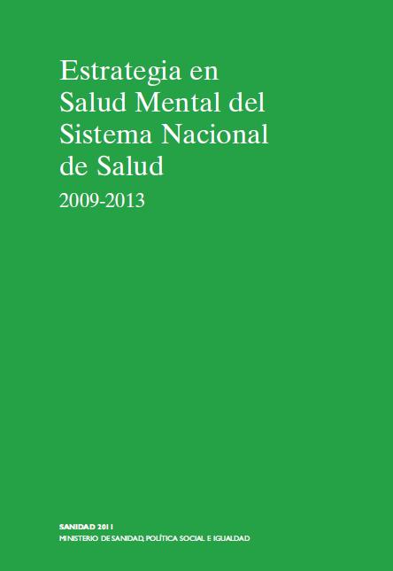 Estrategias de Salud Mental del Sistema Nacional de Salud: 2009-2013