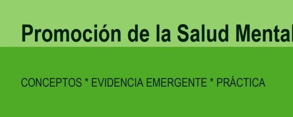 Informe de la Organización Mundial de la Salud (OMS): Promoción de la Salud Mental